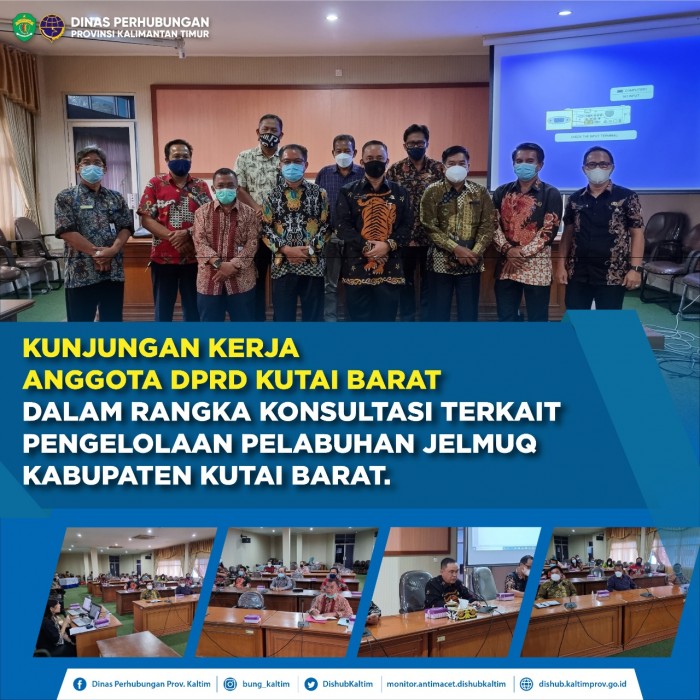 Kunjungan Kerja Anggota DPRD Kutai Barat Dalam Rangka Konsultasi Terkait Pengelolaan Pelabuhan Jelmuq Kabupaten Kutai Barat
