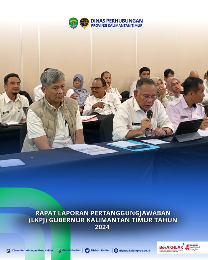 LAPORAN PERTANGGUNGJAWABAN (LKPj) GUBERNUR PROVINSI KALTIM TAHUN 2024