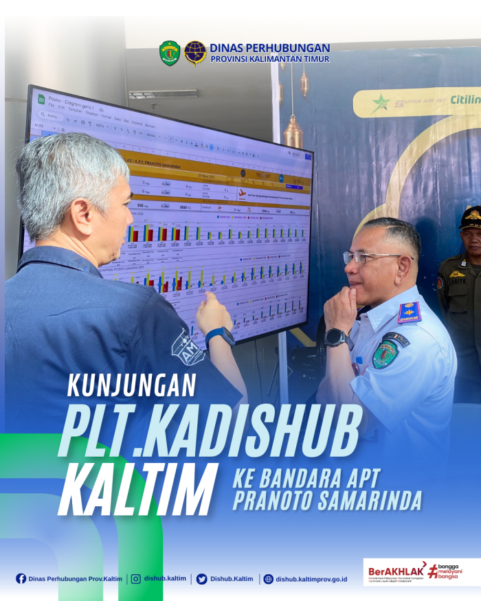 Kunjungan Plt.Kadishub Kaltim ke Bandara APT Pranoto